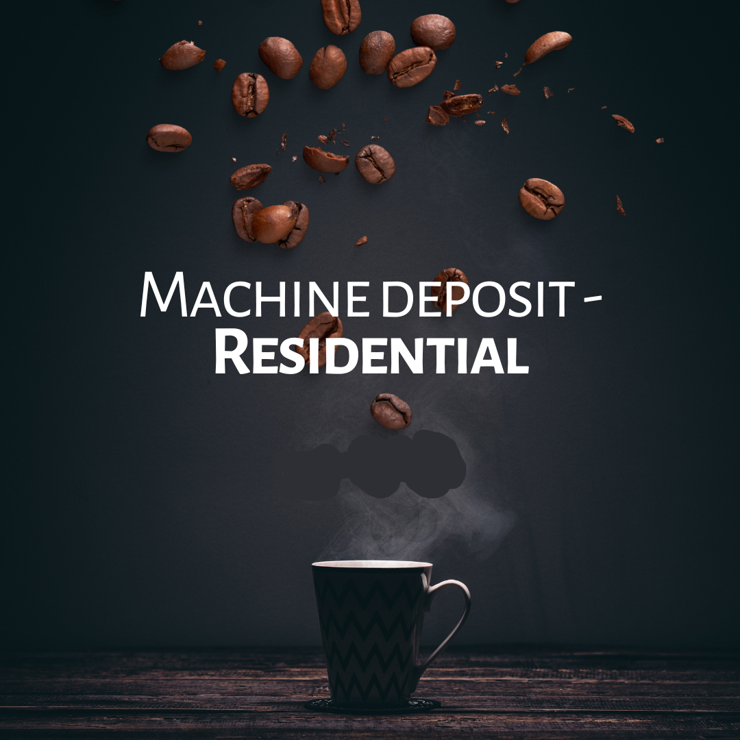 1515 - Machine deposit - Residential Espresso Tec Customers